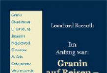 Вольные заметы о новой книге Лео Кошута «Im Anfang war: Granin auf Reisen – Wohin?»