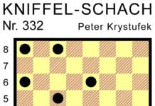Kniffel-Schach Nr. 332 Kniffel-Schach Nr. 332
