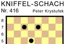 Kniffel-Schach Nr. 416 Kniffel-Schach Nr. 416
