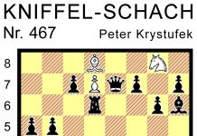 Kniffel-Schach Nr. 467 Kniffel-Schach Nr. 467