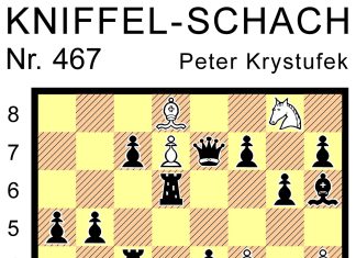Kniffel-Schach Nr. 467 Kniffel-Schach Nr. 467