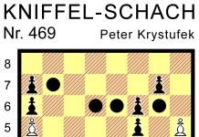 Kniffel-Schach Nr. 469 Kniffel-Schach Nr. 469