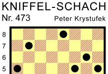 Kniffel-Schach Nr. 473 Kniffel-Schach Nr. 473