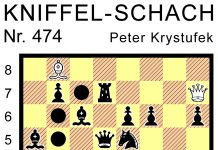 Kniffel-Schach Nr. 474 Kniffel-Schach Nr. 474