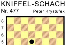 Kniffel-Schach Nr. 477 Kniffel-Schach Nr. 477