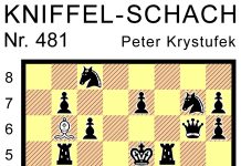 Kniffel-Schach Nr. 481 Kniffel-Schach Nr. 481