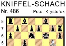 Kniffel-Schach Nr. 486 Kniffel-Schach Nr. 486