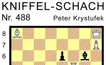 Kniffel-Schach Nr. 488 Kniffel-Schach Nr. 488