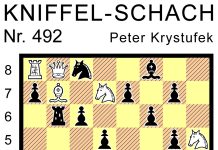 Kniffel-Schach Nr. 492 Kniffel-Schach Nr. 492