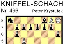Kniffel-Schach Nr. 496 Kniffel-Schach Nr. 496
