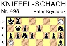 Kniffel-Schach Nr. 498 Kniffel-Schach Nr. 498