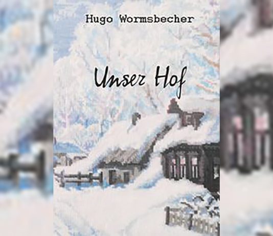 Hugo Wormsbecher: Stimme der Russlanddeutschen und bedeutender kasachstandeutscher Autor
