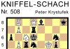 Kniffel-Schach Nr. 508 Kniffel-Schach Nr. 508