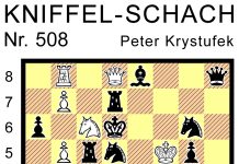 Kniffel-Schach Nr. 508 Kniffel-Schach Nr. 508