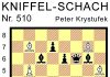 Kniffel-Schach Nr. 510 Kniffel-Schach Nr. 510
