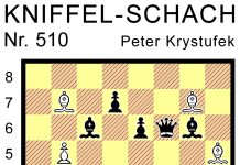 Kniffel-Schach Nr. 510 Kniffel-Schach Nr. 510