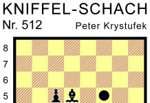 Kniffel-Schach Nr. 512 Kniffel-Schach Nr. 512