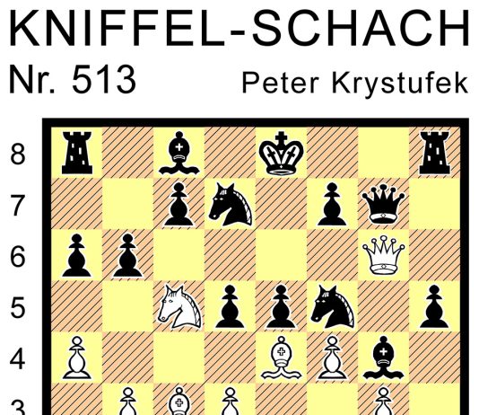 Kniffel-Schach Nr. 513 Kniffel-Schach Nr. 513