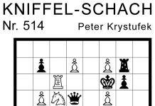 Kniffel-Schach Nr. 514 Kniffel-Schach Nr. 514
